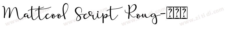 Mattcool Script Roug字体转换